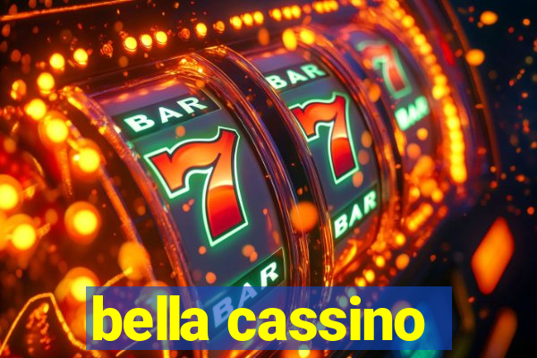 bella cassino